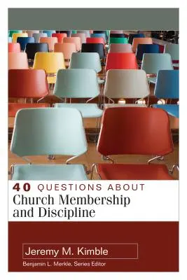 40 Fragen zur Kirchenmitgliedschaft und Kirchenzucht - 40 Questions about Church Membership and Discipline