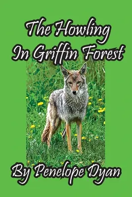 Das Heulen im Griffin Forest - The Howling In Griffin Forest