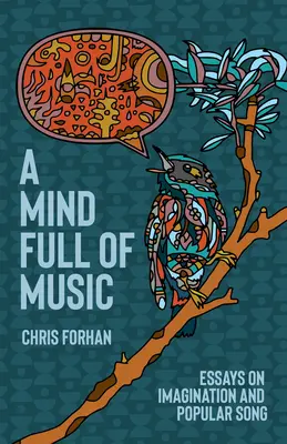 Ein Geist voller Musik: Essays über Phantasie und populäre Lieder - A Mind Full of Music: Essays on Imagination and Popular Song
