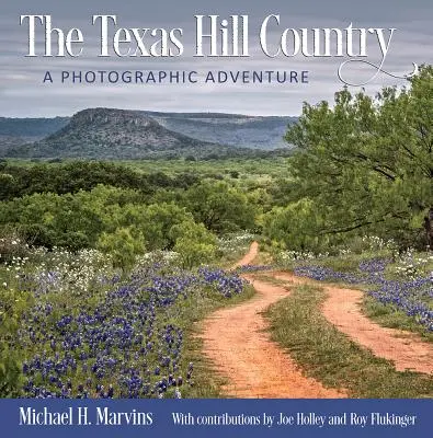 Das Texas Hill Country, 11: Ein fotografisches Abenteuer - The Texas Hill Country, 11: A Photographic Adventure
