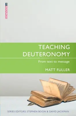 Das Deuteronomium lehren: Vom Text zur Botschaft - Teaching Deuteronomy: From Text to Message