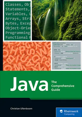 Java: Das umfassende Handbuch - Java: The Comprehensive Guide