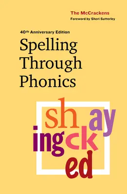 Rechtschreibung durch Phonetik - Spelling Through Phonics