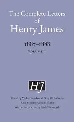 Die vollständigen Briefe von Henry James, 1887-1888: Band 1 - The Complete Letters of Henry James, 1887-1888: Volume 1