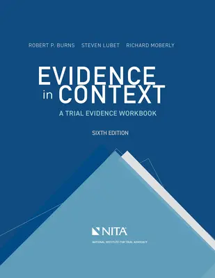 Beweise im Kontext: A Trial Evidence Workbook - Evidence in Context: A Trial Evidence Workbook