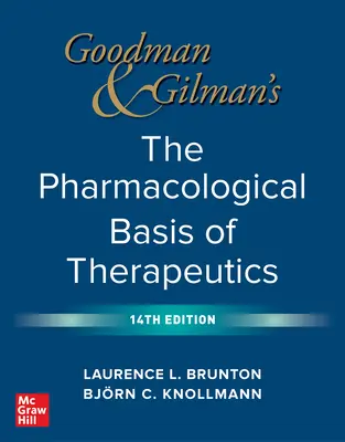 Goodman und Gilman's pharmakologische Grundlagen der Therapeutik, 14. - Goodman and Gilman's the Pharmacological Basis of Therapeutics, 14th Edition