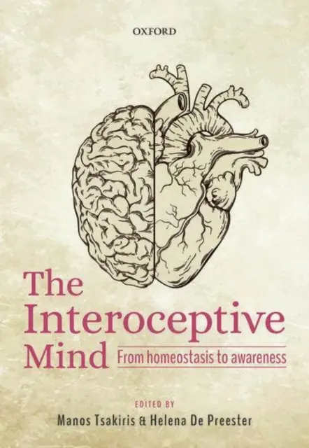 Der interozeptive Geist: Von der Homöostase zur Bewusstheit - The Interoceptive Mind: From Homeostasis to Awareness