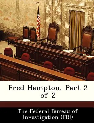 Fred Hampton, Teil 2 von 2 - Fred Hampton, Part 2 of 2