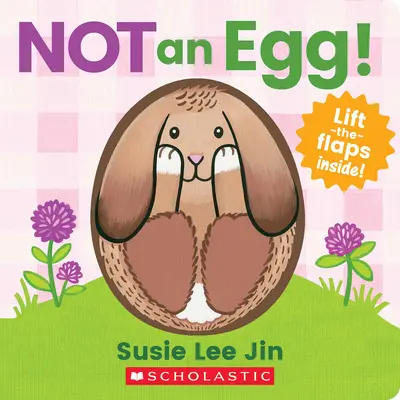 Nicht ein Ei! (ein Klappenbuch) - Not an Egg! (a Lift-The-Flap Book)