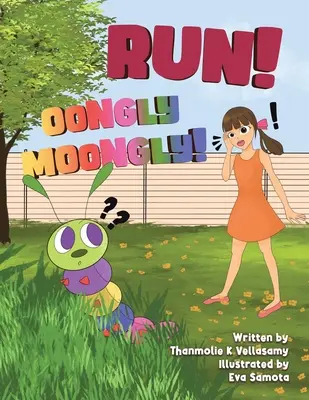 Lauft! Oongly Moongly! - Run! Oongly Moongly!