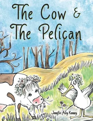 Die Kuh & der Pelikan - The Cow & the Pelican