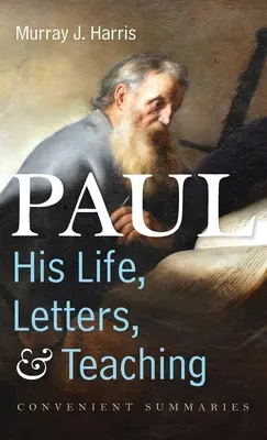 Paulus - Sein Leben, seine Briefe und seine Lehre - Paul-His Life, Letters, and Teaching