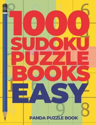 1000 Sudoku Rätselbücher leicht: Denkspiele für Erwachsene - Logikspiele für Erwachsene - 1000 Sudoku Puzzle Books Easy: Brain Games for Adults - Logic Games For Adults