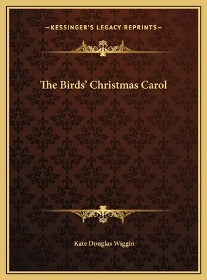 Das Weihnachtslied der Vögel - The Birds' Christmas Carol