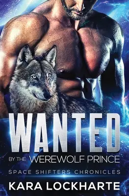 Gesucht vom Werwolfprinzen - Wanted By The Werewolf Prince