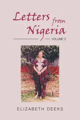 Briefe aus Nigeria: Band 2 - Letters From Nigeria: Volume 2