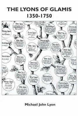 Die Lyoner von Glamis 1350-1750 - The Lyons of Glamis 1350-1750