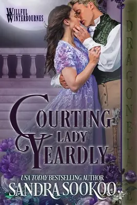 Lady Yeardly den Hof machen - Courting Lady Yeardly