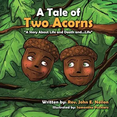 A Tale of Two Acorns - eine Geschichte über Leben und Tod und Leben - A Tale of Two Acorns a Story about Life and Death and Life