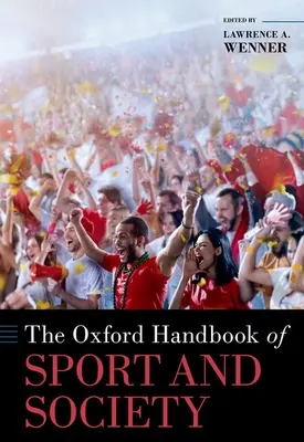 Das Oxford-Handbuch zu Sport und Gesellschaft - The Oxford Handbook of Sport and Society