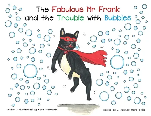 Der fabelhafte Mr. Frank und der Ärger mit den Seifenblasen - The Fabulous Mr Frank and the Trouble with Bubbles