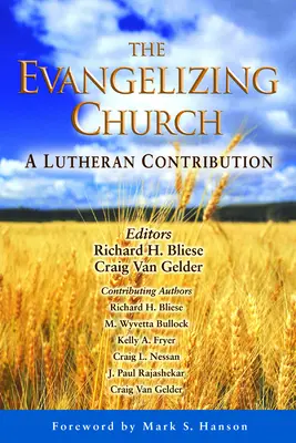Die evangelisierende Kirche: Ein lutherischer Beitrag - The Evangelizing Church: A Lutheran Contribution