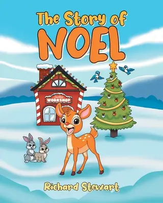 Die Geschichte von Noel - The Story of Noel