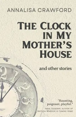 Die Uhr im Haus meiner Mutter - The Clock in My Mother's House