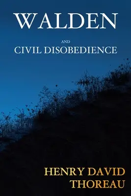Walden und ziviler Ungehorsam - Walden and Civil Disobedience