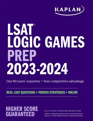 LSAT Logikspiele Vorbereitung 2023: Echte LSAT-Fragen + Bewährte Strategien + Online - LSAT Logic Games Prep 2023: Real LSAT Questions + Proven Strategies + Online