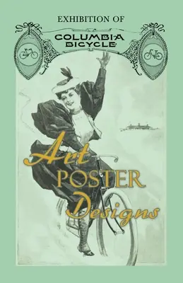 Ausstellung von Columbia Bicycle Art Poster Designs - Exhibition of Columbia Bicycle Art Poster Designs