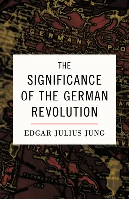 Die Bedeutung der deutschen Revolution - The Significance of the German Revolution