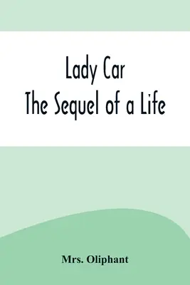 Dame Auto: Die Fortsetzung eines Lebens - Lady Car: The Sequel of a Life