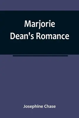 Marjorie Deans Romanze - Marjorie Dean's Romance