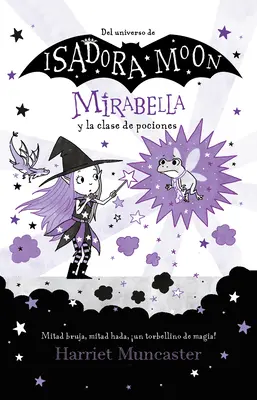 Mirabella Y La Clase de Pociones / Mirabelle hat einen schlechten Tag - Mirabella Y La Clase de Pociones / Mirabelle Has a Bad Day