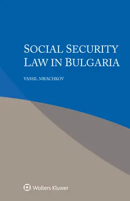 Sozialversicherungsrecht in Bulgarien - Social Security Law in Bulgaria