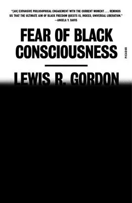 Die Angst vor dem schwarzen Bewusstsein - Fear of Black Consciousness