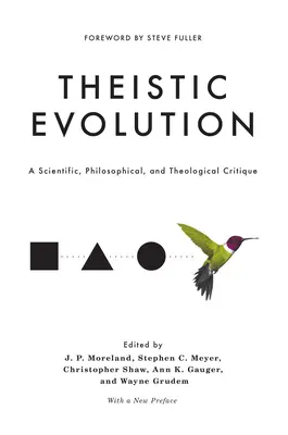 Theistische Evolution: Eine wissenschaftliche, philosophische und theologische Kritik - Theistic Evolution: A Scientific, Philosophical, and Theological Critique