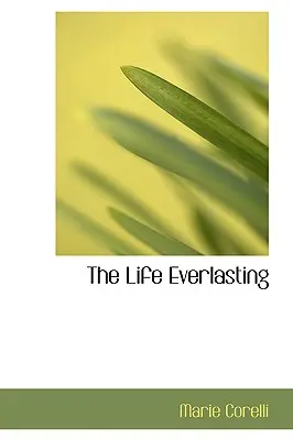 Das ewige Leben - The Life Everlasting