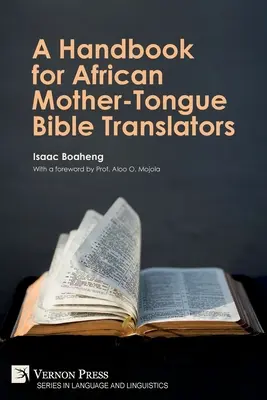 Ein Handbuch für afrikanische muttersprachliche Bibelübersetzer - A Handbook for African Mother-Tongue Bible Translators