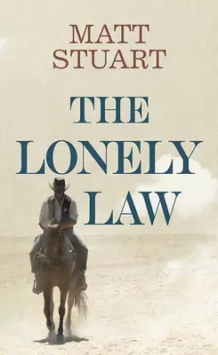 Das einsame Gesetz - The Lonely Law