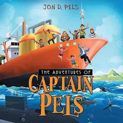 Die Abenteuer von Kapitän Pels - The Adventures of Captain Pels