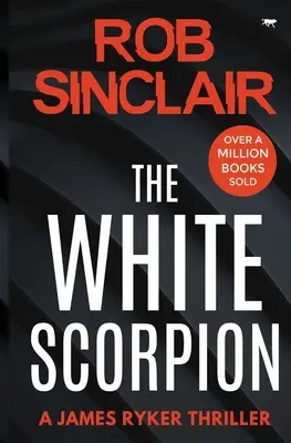 Der Weiße Skorpion - The White Scorpion