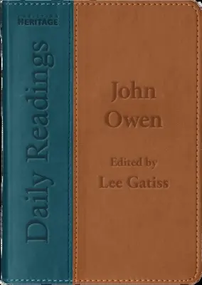 Tägliche Lesungen - John Owen - Daily Readings - John Owen