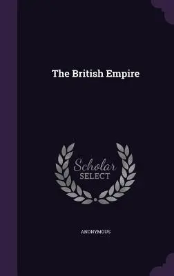 Das Britische Reich - The British Empire