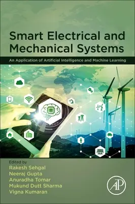 Intelligente elektrische und mechanische Systeme: Eine Anwendung von künstlicher Intelligenz und maschinellem Lernen - Smart Electrical and Mechanical Systems: An Application of Artificial Intelligence and Machine Learning