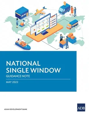 Nationales einheitliches Fenster: Leitfaden - National Single Window: Guidance Note