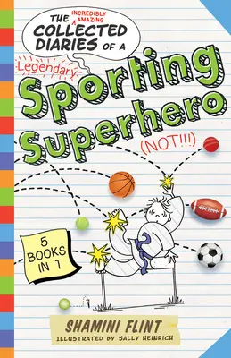 Gesammelte Tagebücher eines sportlichen Superhelden - Collected Diaries of a Sporting Superhero