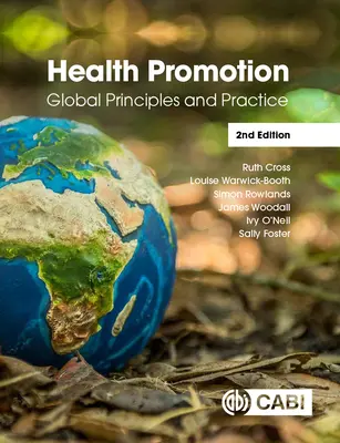 Gesundheitsförderung: Globale Prinzipien und Praxis - Health Promotion: Global Principles and Practice