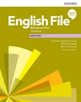 English File: Advanced Plus: Workbook (mit Schlüssel) - English File: Advanced Plus: Workbook (with key)